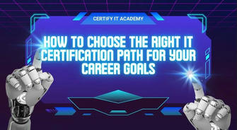 How to Choose the Right Certification for Your Career Goals: A Fun Guide to Leveling Up